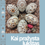 Paroda „Kai pražysta lukštas“