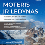 Kino vakaras: Moteris ir ledynas